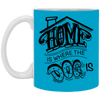 "Home is Where the Dog is" Mug