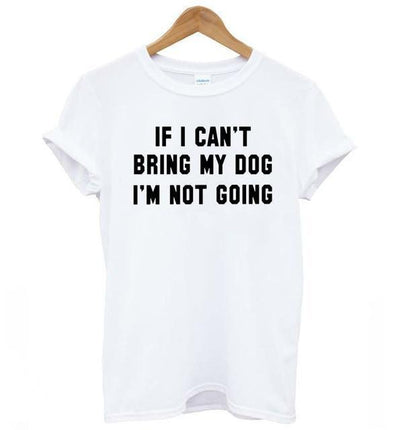 Bring My Dog T-Shirt